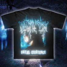 Load image into Gallery viewer, Fatal Existence T-Shirt
